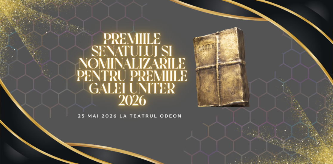 Premiile Senatului și nominalizările pentru Premiile Galei UNITER 2026