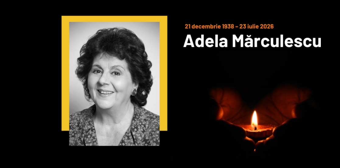 In Memoriam Adela Mărculescu (21 decembrie 1938 – 23 iulie 2026)