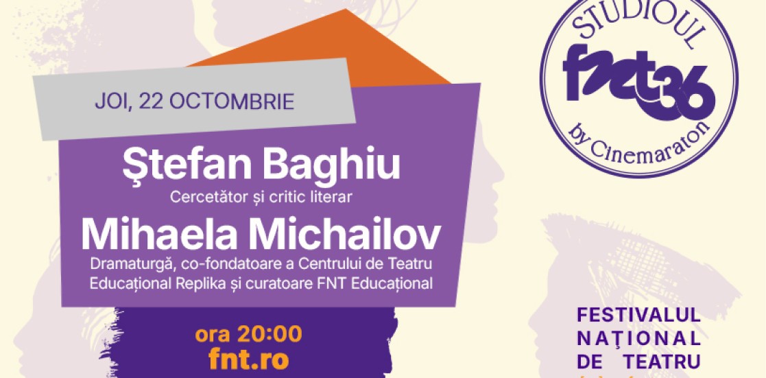 Ștefan Baghiu și Mihaela Michailov, la Studioul FNT – 22 octombrie, ora 20:00 – pe fnt.ro