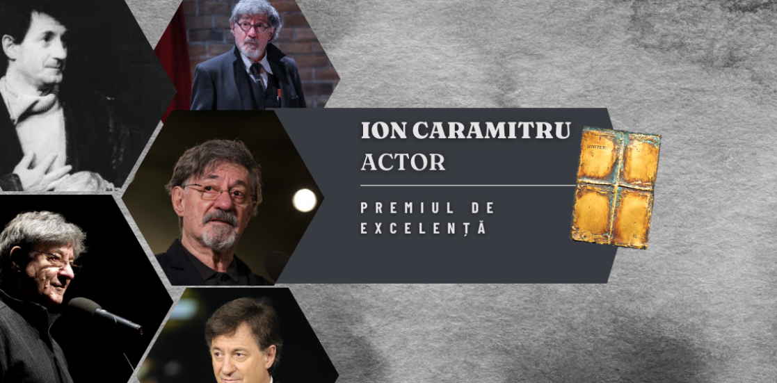 Ion Caramitru – Premiul de Excelență (in memoriam)
