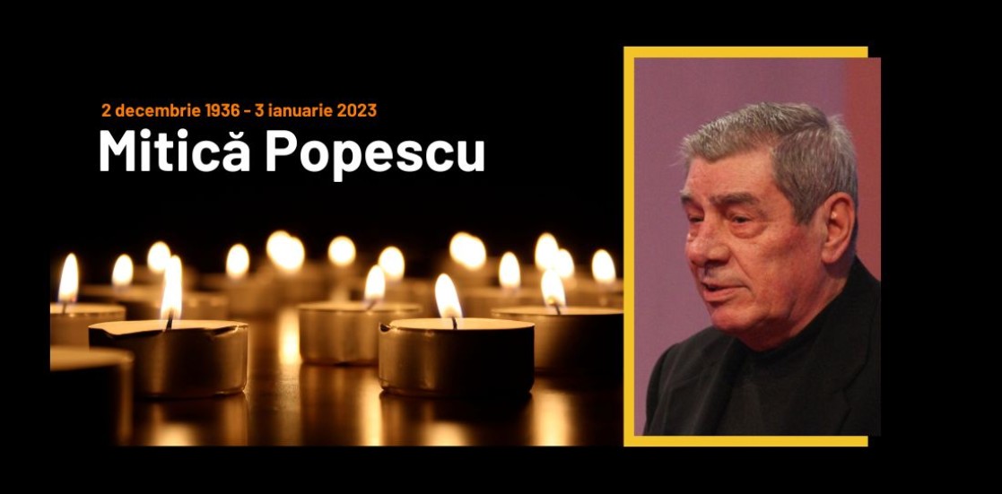 IN MEMORIAM MITICĂ POPESCU (2 decembrie 1936 – 3 ianuarie 2023)